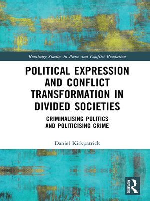 cover image of Political Expression and Conflict Transformation in Divided Societies
